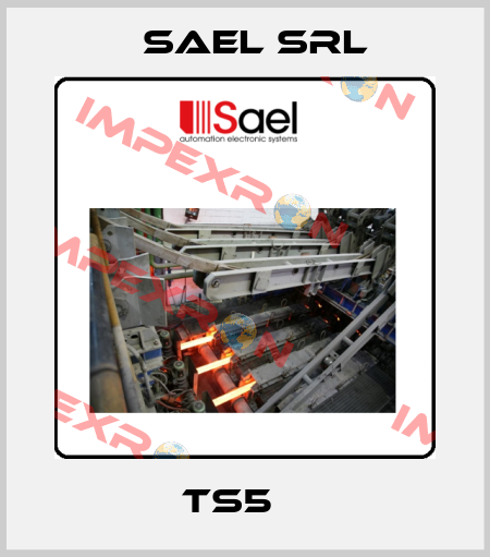 TS5    SAEL srl