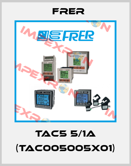 TAC5 5/1A (TAC005005X01) FRER