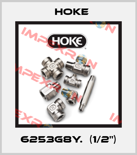 6253G8Y.  (1/2") Hoke
