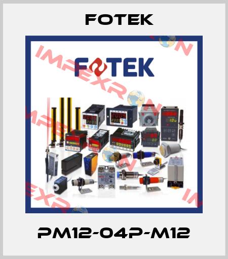 PM12-04P-M12 Fotek