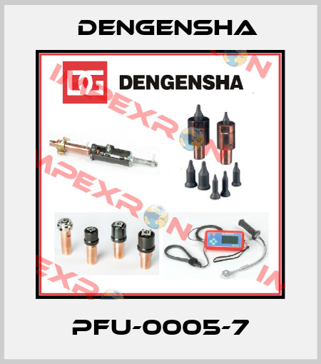 PFU-0005-7 Dengensha