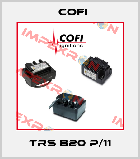 TRS 820 P/11 Cofi