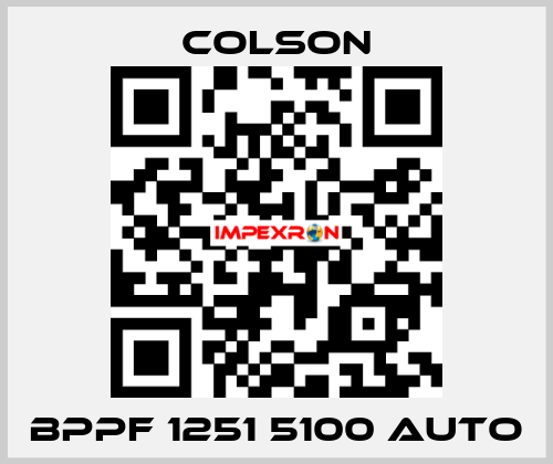 BPPF 1251 5100 AUTO Colson