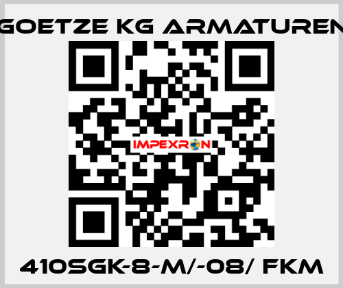 410sGK-8-m/-08/ FKM Goetze KG Armaturen