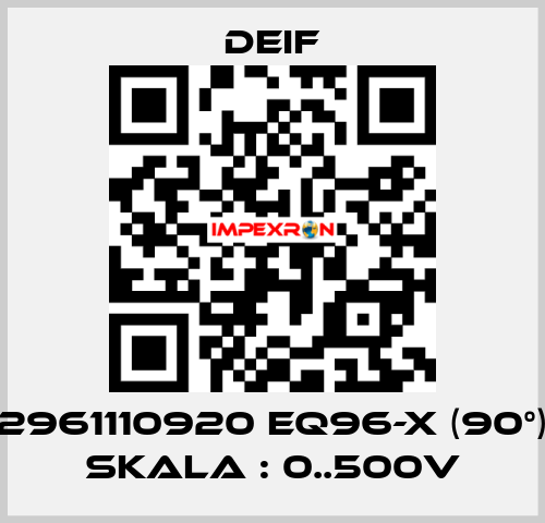 2961110920 EQ96-x (90°) Skala : 0..500V Deif