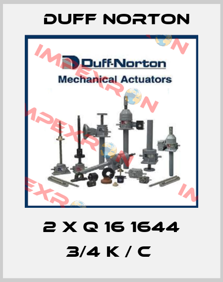 2 x Q 16 1644 3/4 K / C  Duff Norton