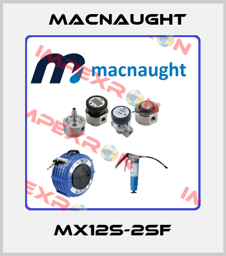 MX12S-2SF MACNAUGHT