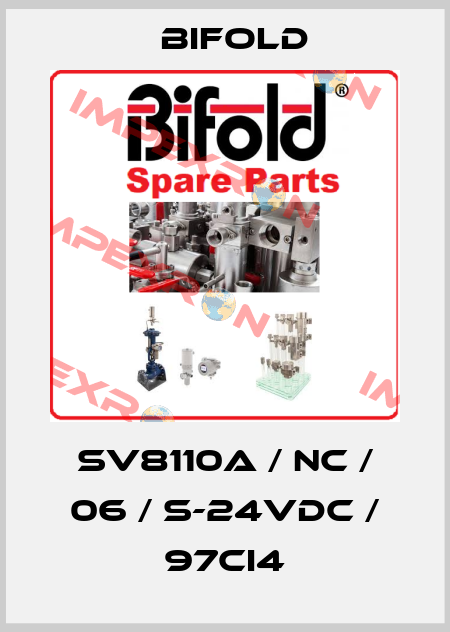SV8110A / NC / 06 / S-24VDC / 97CI4 Bifold