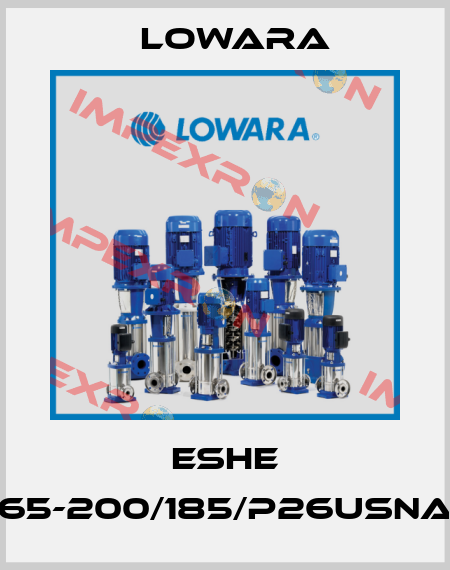 ESHE 65-200/185/P26USNA Lowara