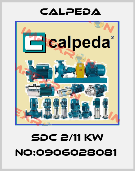 SDC 2/11 KW NO:0906028081  Calpeda