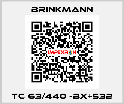 TC 63/440 -BX+532 Brinkmann