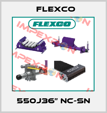 550J36” NC-SN Flexco