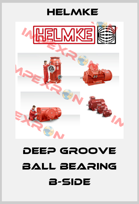 Deep groove ball bearing B-side Helmke