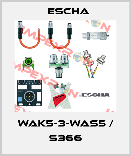 WAK5-3-WAS5 / S366 Escha