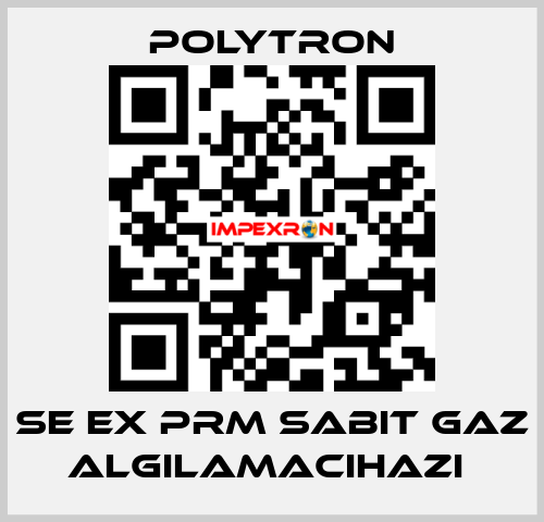 SE EX PRM SABIT GAZ ALGILAMACIHAZI  Polytron