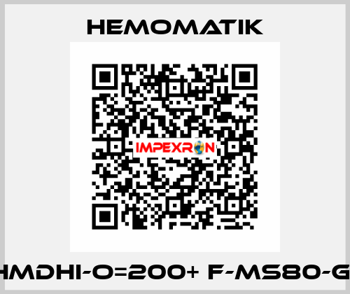 HMDHI-O=200+ F-MS80-G1 Hemomatik