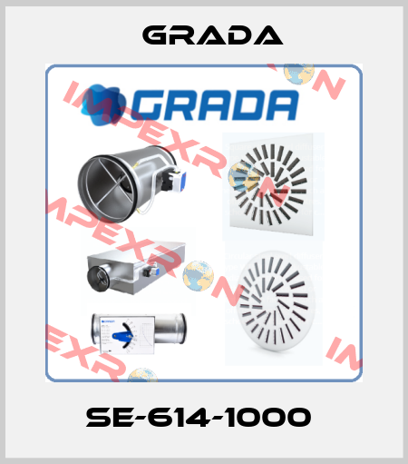 SE-614-1000  Grada