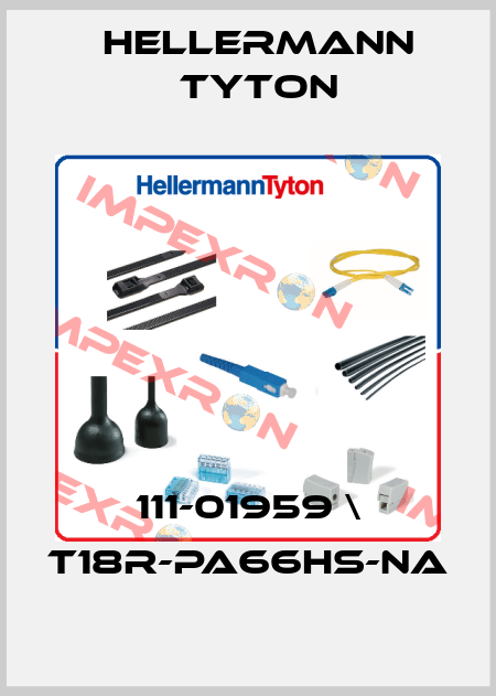 111-01959 \ T18R-PA66HS-NA Hellermann Tyton