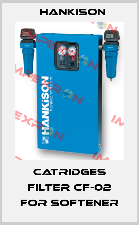 catridges filter CF-02 for softener Hankison