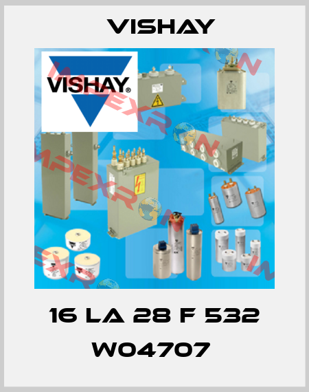  16 LA 28 F 532 W04707  Vishay