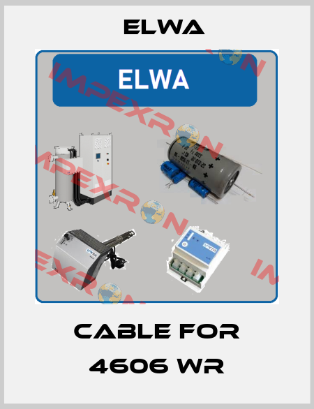cable for 4606 WR Elwa