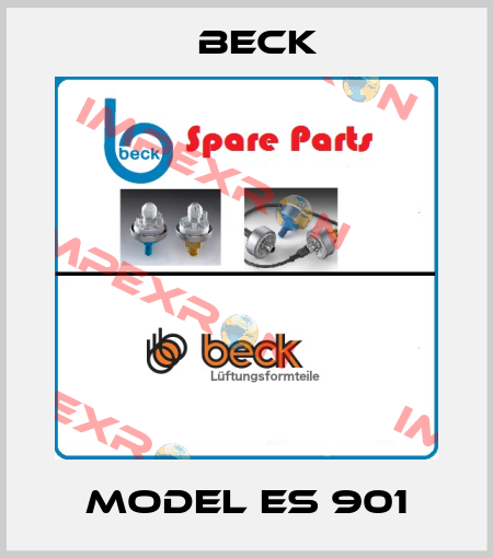 MODEL ES 901 Beck