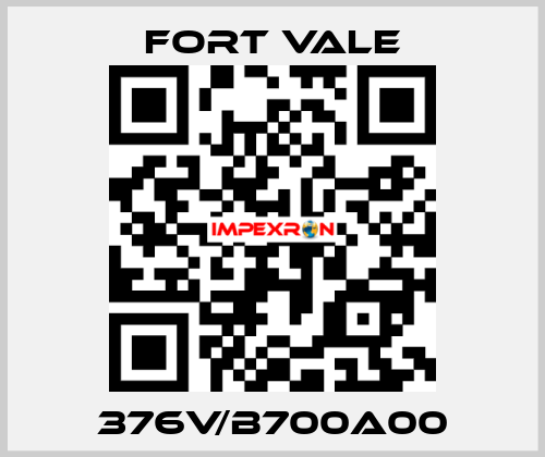 376V/B700A00 Fort Vale