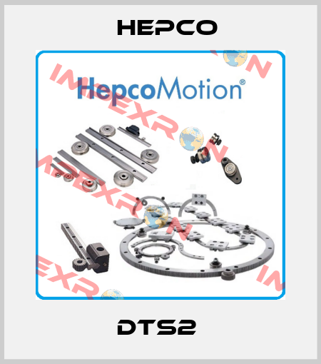 DTS2  Hepco