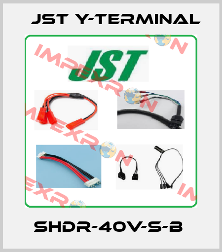 SHDR-40V-S-B  Jst Y-Terminal