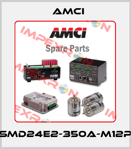 SMD24E2-350A-M12P AMCI