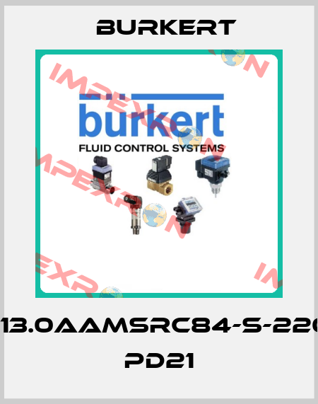 6213A13.0AAMSRC84-S-220/56-8 PD21 Burkert