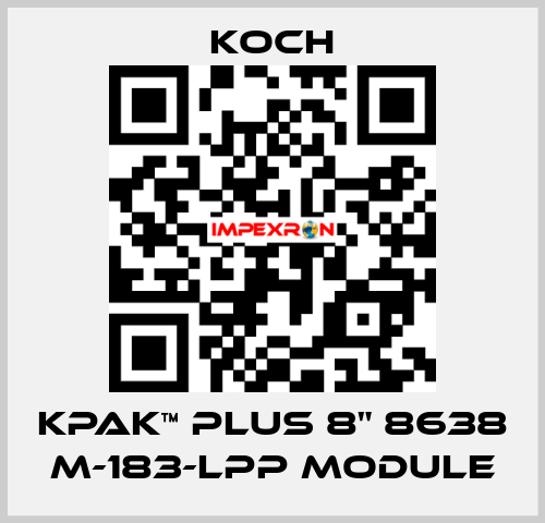 KPAK™ PLUS 8" 8638 M-183-LPP Module KOCH
