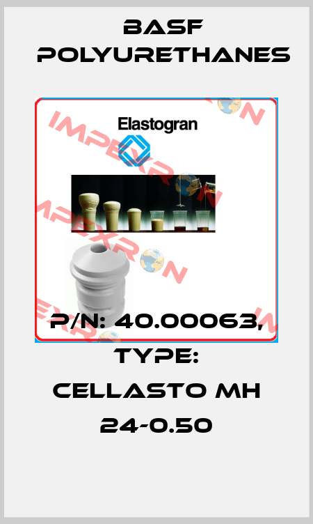 P/N: 40.00063, Type: Cellasto MH 24-0.50 BASF Polyurethanes