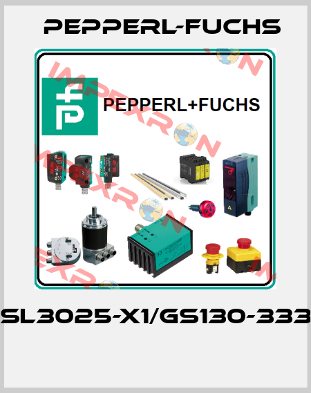 SL3025-X1/GS130-333  Pepperl-Fuchs