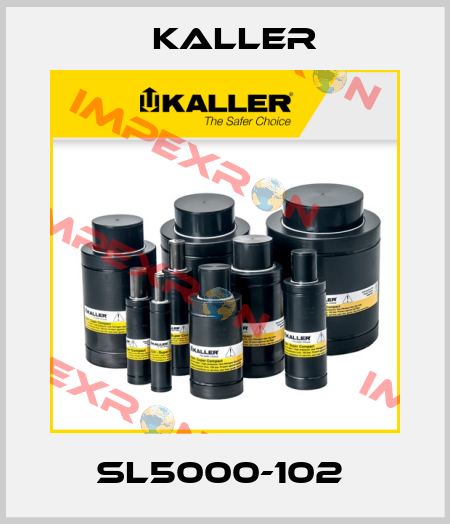 SL5000-102  Kaller