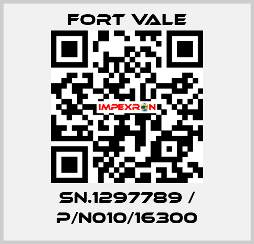 SN.1297789 / P/N010/16300 Fort Vale