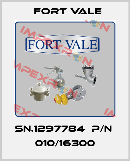 SN.1297784  P/N  010/16300 Fort Vale