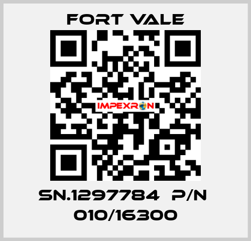 SN.1297784  P/N  010/16300 Fort Vale