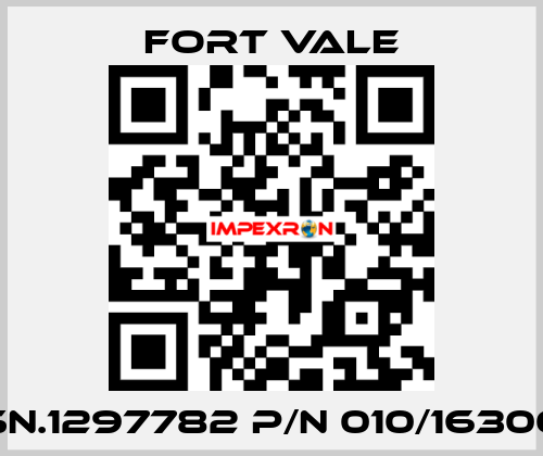 SN.1297782 P/N 010/16300 Fort Vale