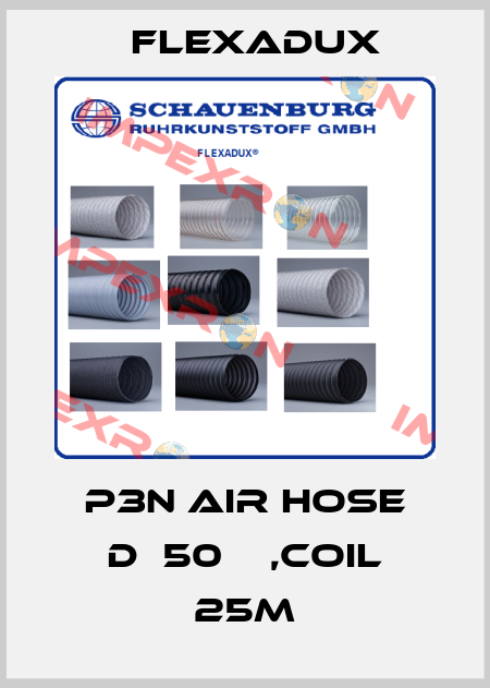 P3N AIR HOSE D＝50ｍｍ,COIL 25m Flexadux
