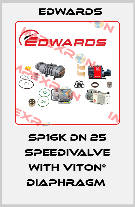SP16K DN 25 SPEEDIVALVE WITH VITON® DIAPHRAGM  Edwards