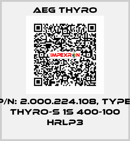 P/N: 2.000.224.108, Type: Thyro-S 1S 400-100 HRLP3 AEG THYRO