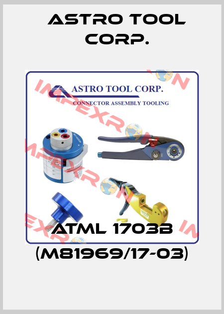 ATML 1703B (M81969/17-03) Astro Tool Corp.