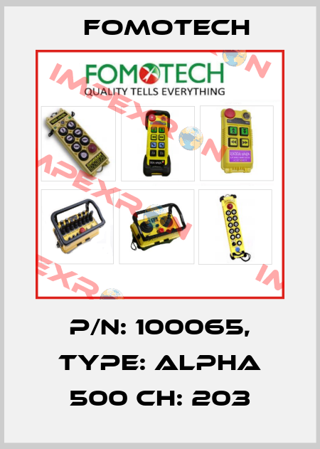 P/N: 100065, Type: Alpha 500 Ch: 203 Fomotech