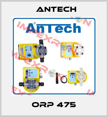 ORP 475 Antech