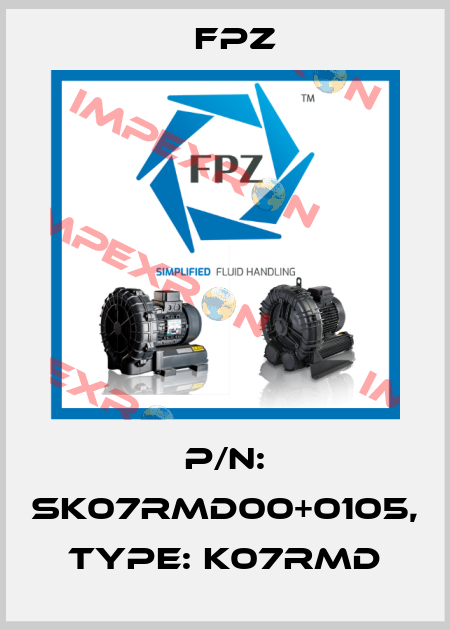 P/N: SK07RMD00+0105, Type: K07RMD Fpz