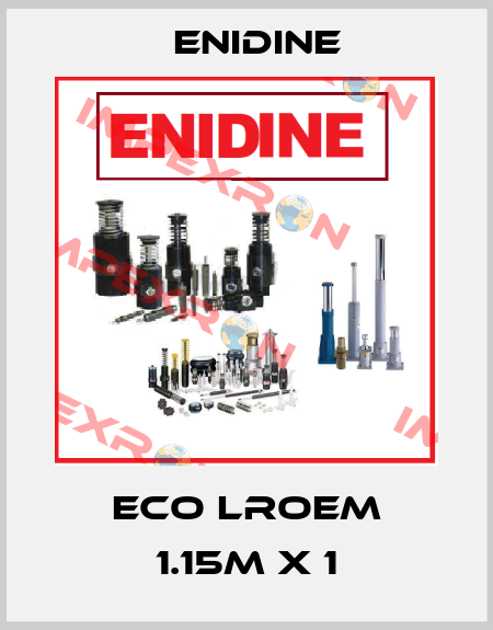 ECO LROEM 1.15M X 1 Enidine