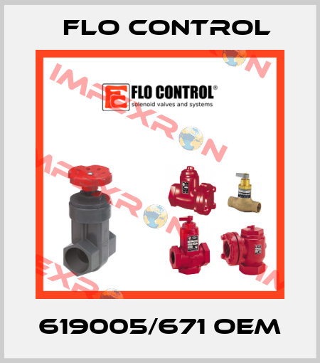 619005/671 OEM Flo Control