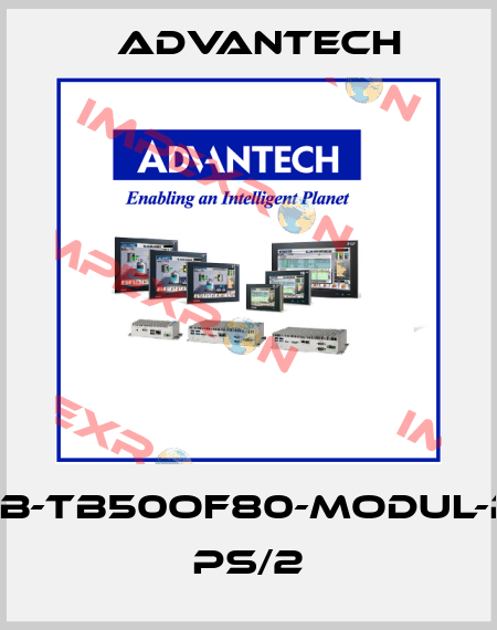TKS-105b-TB50oF80-MODUL-PS/2-US PS/2 Advantech