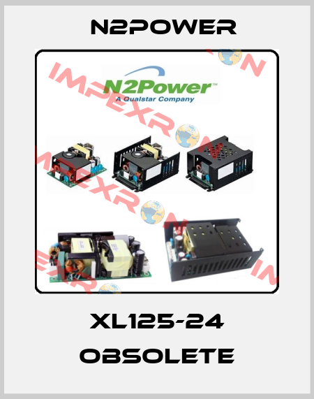 XL125-24 obsolete n2power